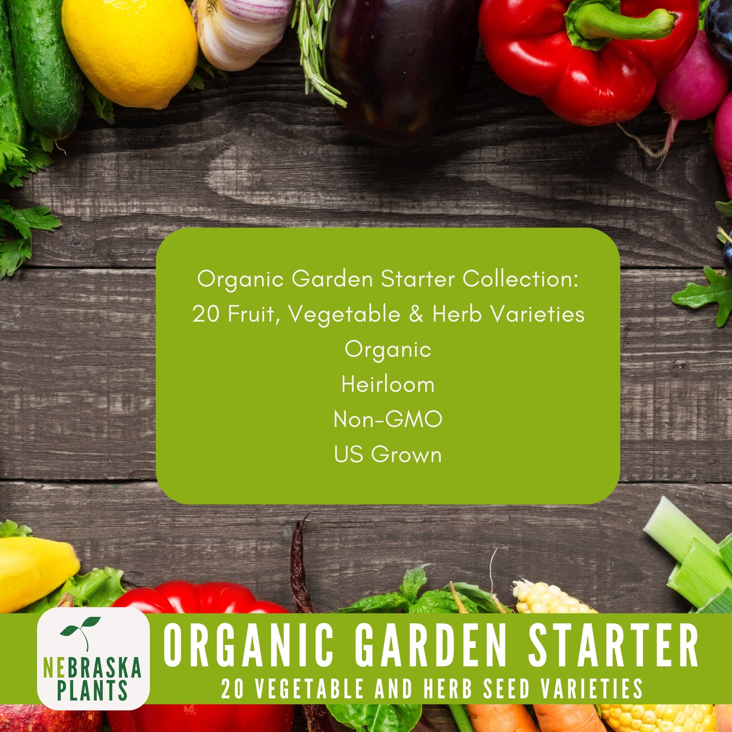 Organic Garden Starter Collection - 20 Organic Heirloom Vegetable and Herb Seeds - Nebraska Seeds